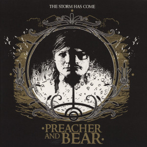 preacherandbear_thestormhascome