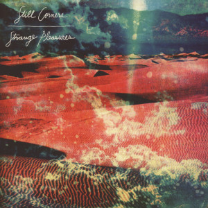 stillcorners_strangepleasures